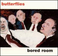 Butterflies [Indie Rock] - Bored Room lyrics