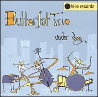 Butterfat Trio - Under Dog lyrics