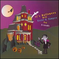 Victor R. Vampire & Friends - It's Halloween with Victor R. Vampire & Friends lyrics