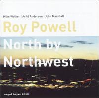 Roy Powell - North by Northwest lyrics
