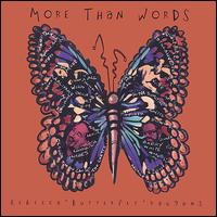 Rebecca "Butterfly" Vaughns - More Than Words lyrics