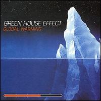 Green House Effect - Global Warming lyrics