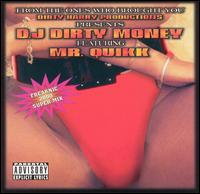 DJ Dirty Money - Freaknic Super Mix lyrics