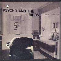 Psycho and the Birds - Check Your Zoo lyrics