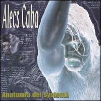 Alecs Caba - Anatomia del Systema lyrics