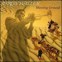 Byron Wallen - Meeting Ground lyrics
