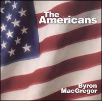 Byron Macgregor - The Americans lyrics