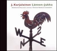 J. Karjalainen - Lnnen-Jukka lyrics