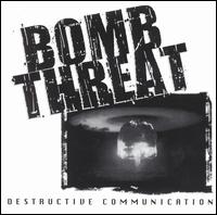 Bomb Threat - Destructive Communication lyrics