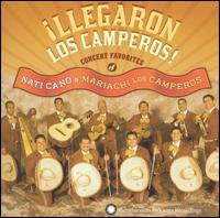 Los Camperos de Nati Cano - Llegaron los Camperos: Concert Favorites of Nati Cano lyrics