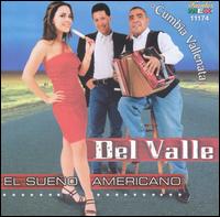 Del Valle - El Sueo Americano lyrics