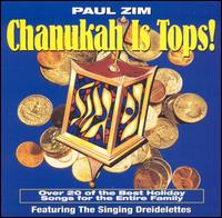Paul Zim - Chanukah Is Tops! lyrics