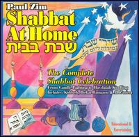 Paul Zim - Shabbat at Home lyrics