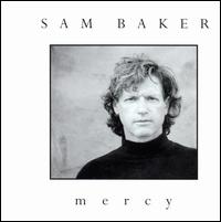 Sam Baker - Mercy lyrics