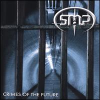 SMP - Crimes of the Future lyrics