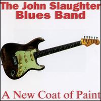John Slaughter - New Coat of Pain lyrics