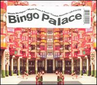 Bingo Palace - Whistle Me Higher lyrics