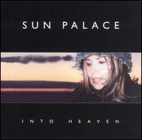 Sun Palace - Into Heaven lyrics