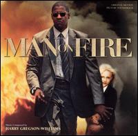 Harry Gregson-Williams - Man on Fire [2004] lyrics