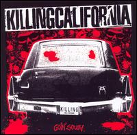 Killing California - Goin' South lyrics
