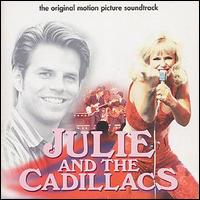 Julie & the Cadillacs - Julie and the Cadillacs lyrics