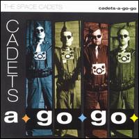 The Space Cadets - Cadets a Go Go! lyrics