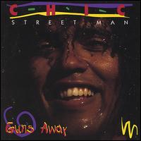 Chic Street Man - Guns Away lyrics