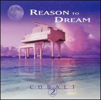 Cobalt 2 - Reason to Dream lyrics
