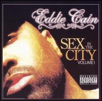Eddie Cain - Sex in the City, Vol. 1 lyrics
