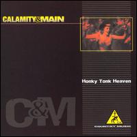 Calamity and Main - Honky Tonk Heaven lyrics