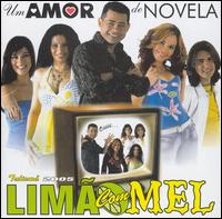 Limao Com Mel - Un Amor del Novela lyrics