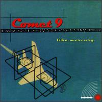 Comet 9 - Like Mercury lyrics