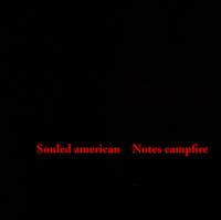 Souled American - Notes Campfire lyrics