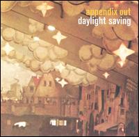 Appendix Out - Daylight Saving lyrics