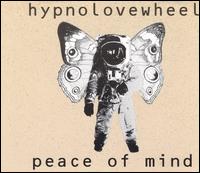 Hypnolovewheel - Peace of Mind lyrics