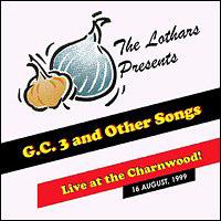 The Lothars - G. C. 3 and Other Songs [live] lyrics