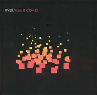 Fiver - Here It Comes lyrics