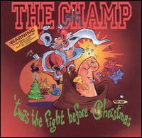 Champ! - Twas the Fight Before Christmas lyrics
