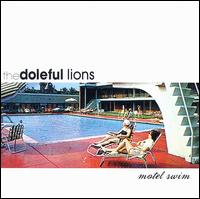 Doleful Lions - Motel Swim lyrics