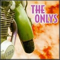 The Onlys - 1300 lyrics
