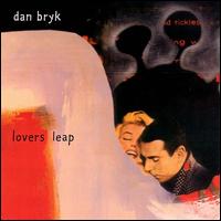 Dan Bryk - Lovers Leap lyrics