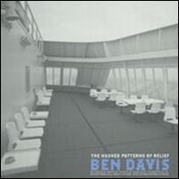 Ben Davis - The Hushed Patterns of Relief lyrics