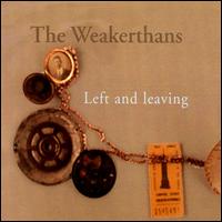 The Weakerthans - Left & Leaving lyrics