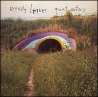 Woolly Leaves - Quiet Waters lyrics