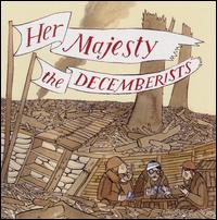 The Decemberists - Her Majesty lyrics