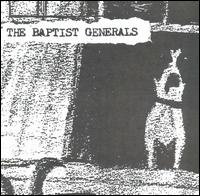 The Baptist Generals - The Dog lyrics