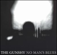 Gunshy - No Man's Blues lyrics