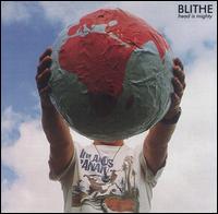 Blithe - Head is Mighty lyrics