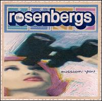 The Rosenbergs - Mission: You lyrics