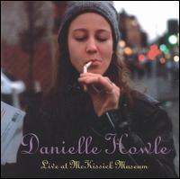 Danielle Howle - Live at McKissick Museum lyrics